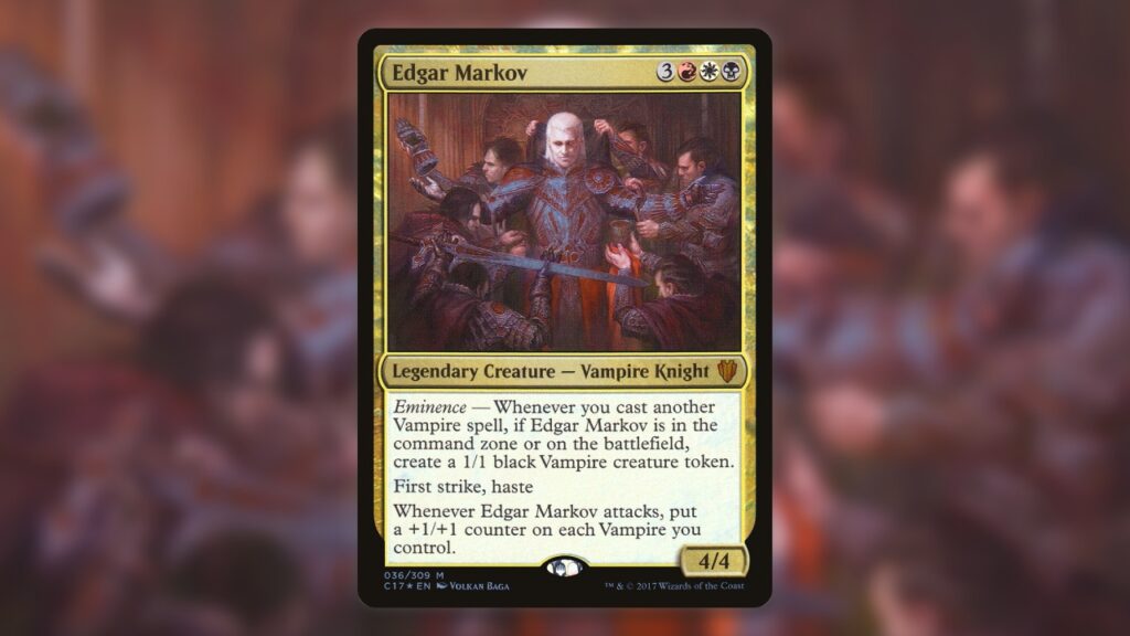 Edgar Markov | Commander 2017